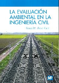 La evaluacin ambiental en la ingeniera civil