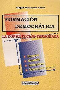 Formacin Democrtica  la Constitucin Paraguaya