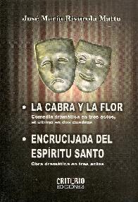 La Cabra y la Flor / Encrucijada del Espritu Santo