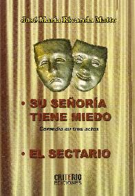 Su Seora Tiene Miedo / El Sectario