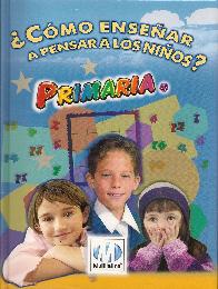 Como ensear a pensar a los nios? Primaria - 2 Tomos