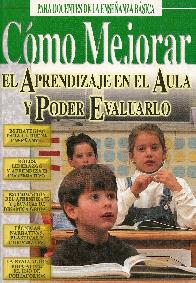 Cmo mejorar el aprendizaje en el aula y poder evaluarlo