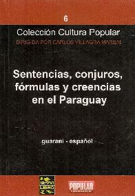 Sentencias, conjuros, frmulas y creencias en el Paraguay