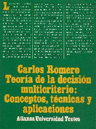 Teoria de la decision multicriterio : conceptos, tecnicas y aplicaciones