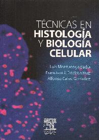 Tecnicas en Histologia y Biologia Celular