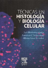 Tecnicas en Histologia y Biologia Celular