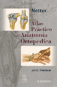 Netter Atlas practico de anatomia ortopedica
