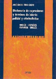 Diccionario de expresiones y trminos de inters policial y criminalstico