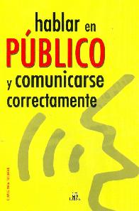 Hablar en pblico y comunicarse correctamente