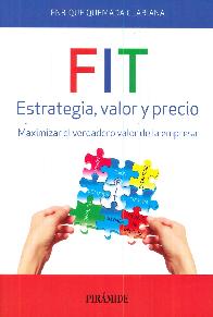 FIT Estrategia, valor y precio