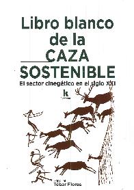 Libro blanco de la Caza Sostenible