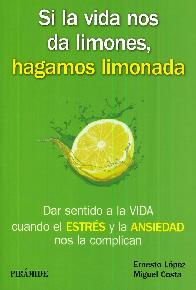 Si la vida nos da limones,  hagamos limonada
