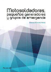 Motosoldadoras, pequeos generadores y grupos de emergencias