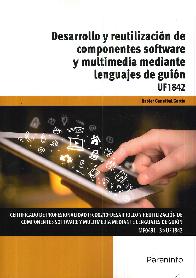 Desarrollo y reutilizacin de componentes software y multimedia mediante lenguaje de guin