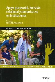 Apoyo psicosocial, atencin relacional y comunicativa en instituciones