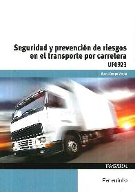 Seguridad y prevencin de riesgos en el transporte por carretera