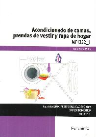 Acondicionado de camas, prendas de vestir y ropa de hogar