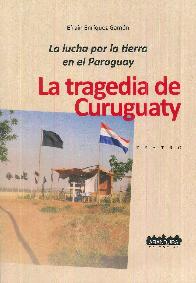 La Tragedia de Curuguaty