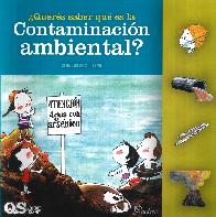 ¿ Querés saber qué es la Contaminación Ambiental ?