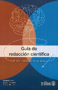 Gua de redaccin cientfica. De la investigacin a las palabras