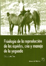 Fisiologa de la reproduccin de los quidos, cria y manejo de la yeguada