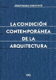 La Condicin Contempornea de la Arquitectura