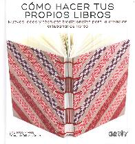 Cmo Hacer Tus Propios Libros