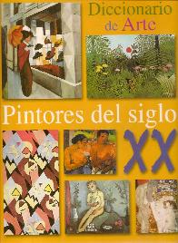 Diccionario del Arte Pintores del Siglo XX