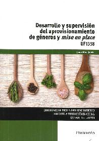 Desarrollo y supervisin del aprovisionamiento de gneros y mise en place