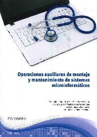 Operaciones Auxiliares de Montaje y Mantenimiento de Sistemas Microinformticos