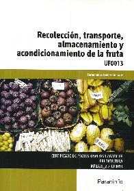 Recoleccin, transporte, almacenamiento y acondicionamiento de la fruta