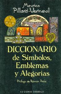 Diccionario de Simbolos, Emblemas y Alegorias