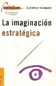 La imaginacion estrategica