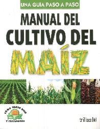 Manual del Cultivo del Maz