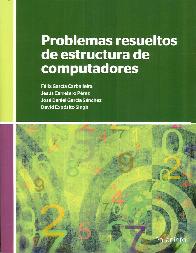 Problemas Resueltos de Estructuras de Computadores