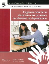 Organizacin de la atencin a las personas en situacin de dependencia