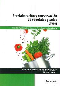 Preelaboracin y conservacin de vegetales y setas