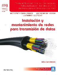 Instalacin y Mantenimiento de Redes para Transmisin de Datos