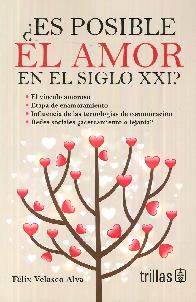  Es posible El Amor en el siglo XXI ?