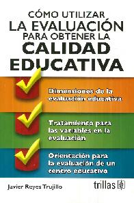 Cmo utilizar la evaluacin para obtener la calidad educativa 