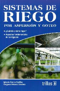 Sistemas de Riego por aspersin y goteo