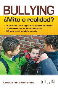 Bullying  Mito o Realidad ?