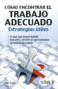 Cmo encontrar el trabajo adecuado