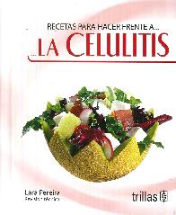 Recetas para hacer frente a La Celulitis