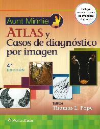 Atlas y Casos de Diagnstico por Imagen Aunt Minnie