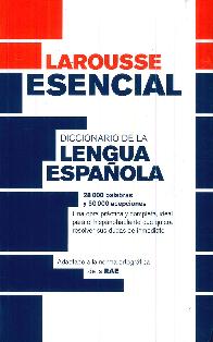 Larousse Esencial Diccionario de la Lengua Espaola