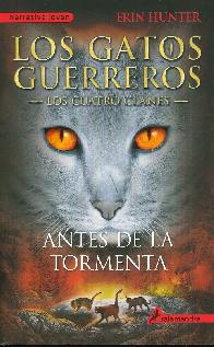 Los Gatos Guerreros Antes de la Tormenta 4