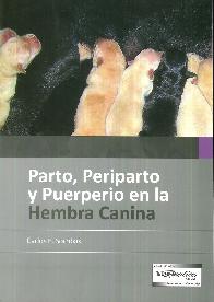 Parto, Periparto y Puerperio en la Hembra Canina