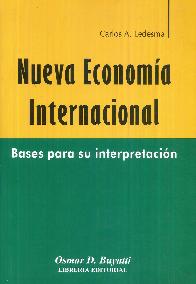 Nueva Economia Internacional bases para su interpretacion