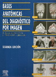 Bases anatomicas del diagnostico por imagen